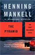 The Pyramid: The First Wallander Cases
