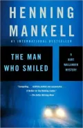 The Man Who Smiled (Kurt Wallander Series #4)