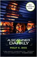 A Scanner Darkly