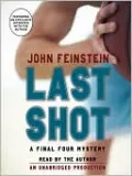 Last Shot: A Final Four Mystery