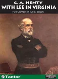 With Lee in Virginia (Unabridged Classics in Audio)