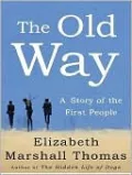 The Old Way: A Story of the First People