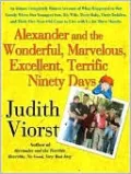 Alexander and the Wonderful, Marvelous, Excellent, Terrific Ninety Days
