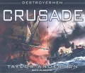 Crusade (Destroyermen Series #2)