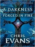 A Darkness Forged in Fire (Iron Elves Series #1)