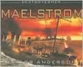 Maelstrom (Destroyermen Series #3)