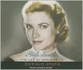 High Society: The Life of Grace Kelly
