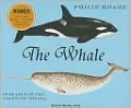 The Whale: In Search of the Giants of the Sea