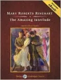 The Amazing Interlude, with eBook (Library Edition)