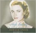 High Society: The Life of Grace Kelly