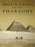 Mountains of the Pharaohs: The Untold Story of the Pyramid Builders