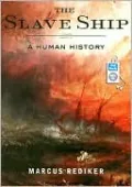 The Slave Ship: A Human History