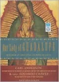 Our Lady of Guadalupe: Mother of the Civilization of Love