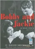 Bobby and Jackie: A Love Story