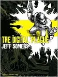 The Digital Plague
