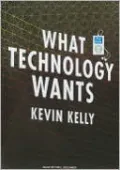 What Technology Wants