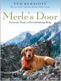 Merle's Door: Lessons from a Freethinking Dog
