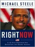 Right Now: A 12-Step Program for Defeating the Obama Agenda