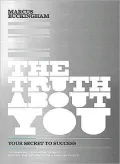 The Truth About You: Your Secret to Success