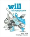 Will, God's Mighty Warrior