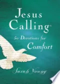 Jesus Calling, 50 Devotions for Comfort, with Scripture References