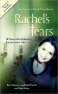 Rachel’s Tears: 10 Years After Columbine...Rachel Scott’s Faith Lives On