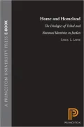 Home and Homeland: The Dialogics of Tribal and National Identities in Jordan