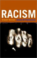 Racism: A Short History