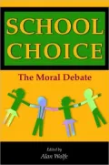 School Choice: The Moral Debate