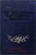 General Theory of Algebraic Equations