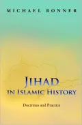 Jihad in Islamic History: Doctrines and Practice