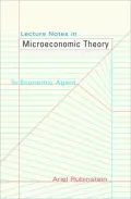 Lecture Notes in Microeconomic Theory: The Economic Agent