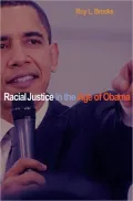 Racial Justice in the Age of Obama