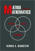 Matrix Mathematics: Theory, Facts, and Formulas (Second Edition)
