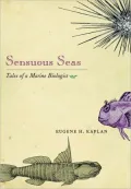 Sensuous Seas: Tales of a Marine Biologist