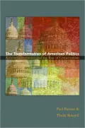 The Transformation of American Politics: Activist Government and the Rise of Conservatism