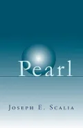 Pearl : A New Chapter in an Old Story