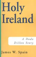 Holy Ireland : A Dodo Dillon Story