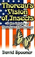 Thoreau's Vision of Insects and the Origins of American Entomology