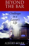 Beyond the Bar: Challenges in a Lawyer's Life