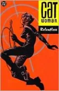 Catwoman: Relentless