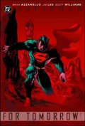 Superman: For Tomorrow, Volume 1