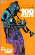 100 Bullets, Volume 8: The Hard Way