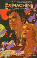 Ex Machina Volume 4: March to War