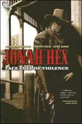 Jonah Hex: Face Full of Violence