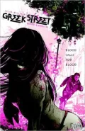 Greek Street: Blood Calls for Blood, Vol. 1