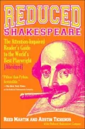 Reduced Shakespeare: The Complete Guide for the Attention-Impaired (Abridged)
