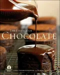 Essence of Chocolate: Recipes from Scharffen Berger Chocolate Makers and Cooking with Fine Chocolate