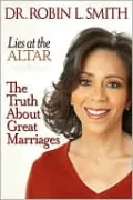 Lies at the Altar: The Truth About Great Marriages
