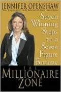 The Millionaire Zone: Seven Winning Steps to a Seven-Figure Fortune